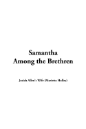 Samantha Among the Brethren