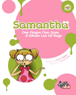 Samantha: One Finger, One Nose, A Whole Lot of Bugs