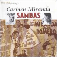 Sambas: 1936-1937 - Carmen Miranda