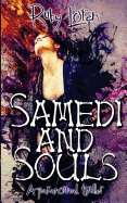 Samedi and Souls