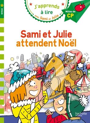 Sami Et Julie Cp Niveau 2 Attendent Noel - Bonte, Therese (Illustrator)