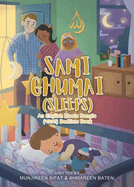Sami Ghumai (Sleeps): An English Meets Bangla (     ) Bedtime Book