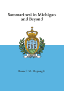 Sammarinesi in Michigan and Beyond