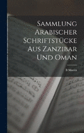 Sammlung Arabischer Schriftstcke Aus Zanzibar Und Oman