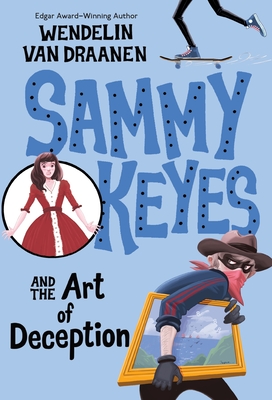 Sammy Keyes and the Art of Deception - Van Draanen, Wendelin