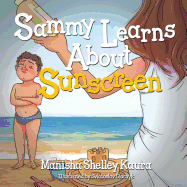 Sammy Learns about Sunscreen