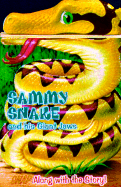 Sammy Snake and His Giant Jaws