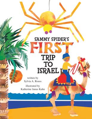 Sammy Spider's First Trip to Israel - Rouss, Sylvia A