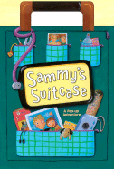 Sammy's Suitcase - Buccieri, Lisa Rojany, and Foster, Bruce (Designer)