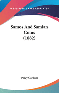 Samos And Samian Coins (1882)