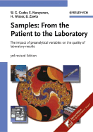 Samples: From the Patient to the Laboratory: The Impact of Preanalytical Variables on the Quality of Laboratory Results