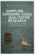 Sampling and Choosing Cases in Qualitative Research: A Realist Approach