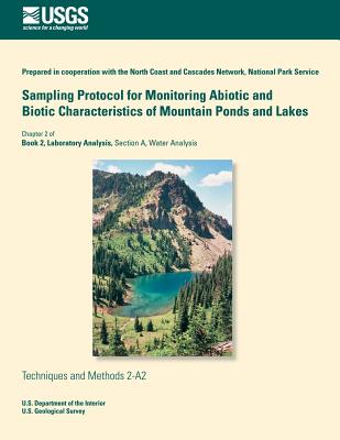 Sampling Protocol for Monitoring Abiotic and Biotic Characteristics of Mountain Ponds and Lakes - Tyler, Torrey J, and Laron, Gary L, and Adams, Michael J