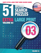 Sam's Extra Large-Print Word Search Games: 51 Word Search Puzzles, Volume 3: Brain-Stimulating Puzzle Activities for Many Hours of Entertainment