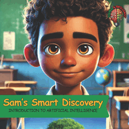 Sam's Smart Discovery: Introduction to Artificial Intelligence