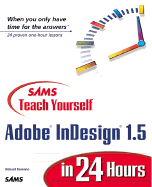 Sams Teach Yourself Adobe Indesign 1.5 in 24 Hours