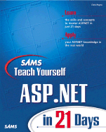Sams Teach Yourself ASP. Net in 21 Days