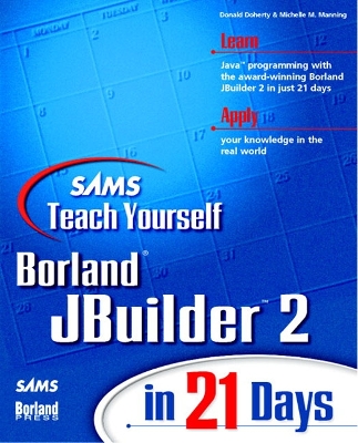 Sams Teach Yourself JBuilder 2 in 21 Days - Doherty, Donald