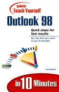 Sams Teach Yourself Microsoft Outlook 98 in 10 Minutes - Habraken, Joe