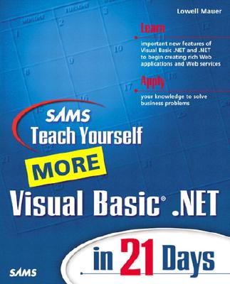 Sams Teach Yourself More Visual Basic.Net in 21 Days - Mauer, Lowell