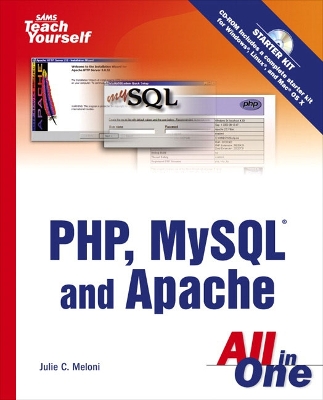 Sams Teach Yourself PHP, MySQL and Apache All in One - Meloni, Julie C