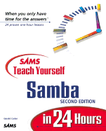 Sams Teach Yourself Samba in 24 Hours - Carter, Gerald, and Allison, Jeremy (Foreword by)