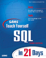 Sams Teach Yourself SQL in 21 Days - Stephens, Ryan K, and Plew, Ronald R