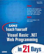 Sams Teach Yourself VB.NET Web Programming in 21 Days