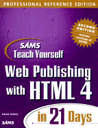 Sams Teach Yourself Web Publishing with HTML 4 in 21 Days Professional Reference Edition