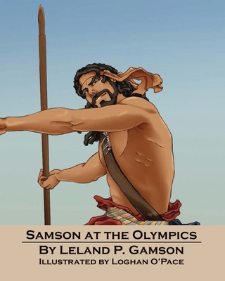 Samson at the Olympics - Gamson, Leland P