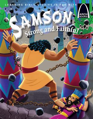 Samson, Strong and Faithful - Adams, Michelle Medlock