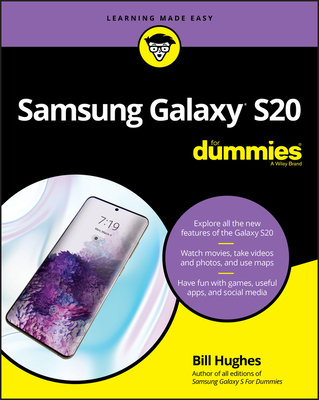 Samsung Galaxy S20 for Dummies - Hughes, Bill