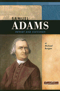 Samuel Adams: Patriot and Statesman