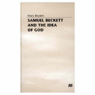 Samuel Beckett and the Idea of God