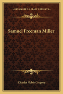 Samuel Freeman Miller