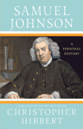 Samuel Johnson: A Personal History: A Personal History
