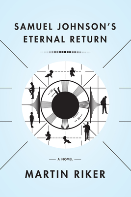 Samuel Johnson's Eternal Return - Riker, Martin