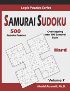 Samurai Sudoku: 500 Hard Sudoku Puzzles Overlapping into 100 Samurai Style