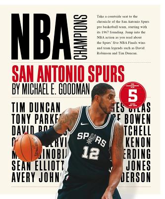 San Antonio Spurs - Goodman, Michael E