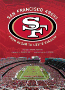 San Francisco 49ers: From Kezar to Levi's