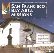 San Francisco Bay Area Missions - White, Tekla