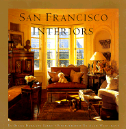 San Francisco Interiors - Caen, Herb (Foreword by), and Weintraub, Alan (Photographer), and Dorrans Saeks, Diane