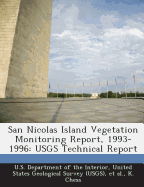 San Nicolas Island Vegetation Monitoring Report, 1993-1996: Usgs Technical Report