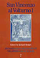 San Vincenzo Al Volturno 1: The 1980-86 Excavations, Part 1
