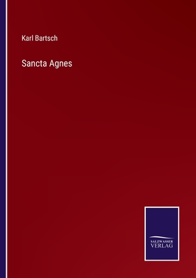 Sancta Agnes - Bartsch, Karl