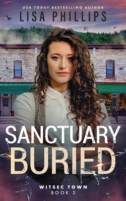 Sanctuary Buried - Phillips, Lisa
