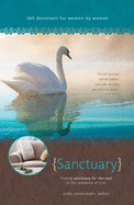 Sanctuary: Finding Sanctuary for the Soul in the Presence of God