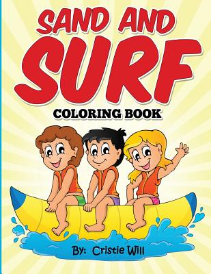 Sand and Surf: Coloring Book - Will, Cristie