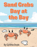 Sand Crabs Day at the Bay