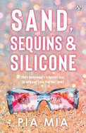 Sand, Sequins and Silicone